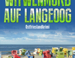 Ostfrieslandkrimi "Witwenmord auf Langeoog" von Julia Brunjes (Klarant Verlag
