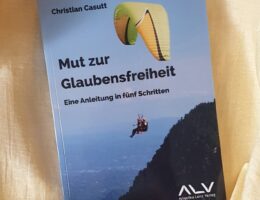 Christian Casutt: Mut zur Glaubensfreiheit (© Angelika Lenz Verlag)