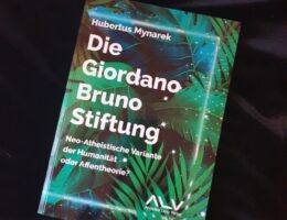"Die Giordano Bruno Stiftung" von Hubertus Mynarek (© Angelika Lenz Verlag)