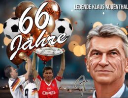 Eine Fußball-Legende wird 66 Jahre! Klaus Augenthaler feiert seinen Geburtstag im Bayern-Park.