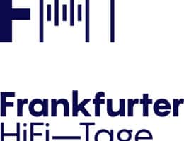 HÖRTEST2023 – Frankfurter HiFi-Tage20 Jahre nach der HighEnd wieder eine Hifi-Messe im Kempinski Hotel – Eint