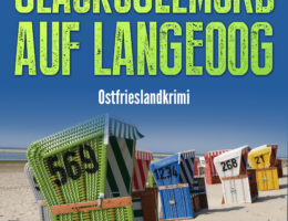 Ostfrieslandkrimi "Glaskugelmord auf Langeoog" von Julia Brunjes (Klarant Verlag