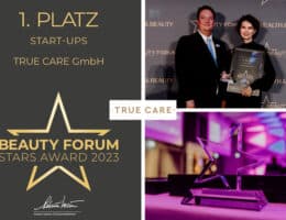 TRUE CARE – Stolzer Gewinner des Beauty Forum Stars Award 2023 in der Kategorie „Bestes Start-up Unternehmen“