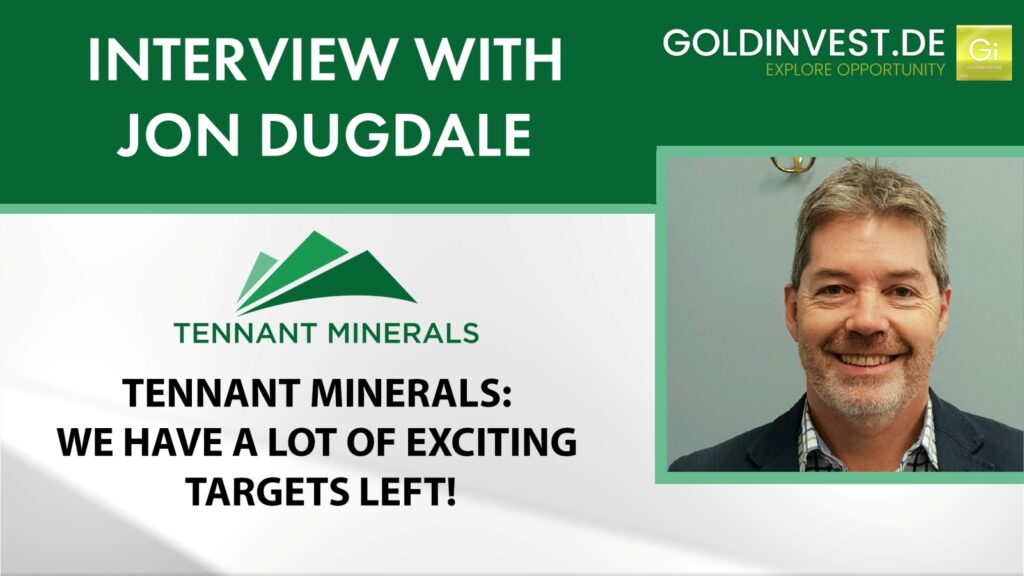 Jon Dugdale von Tennant Minerals im Goldinvest.de-Interview