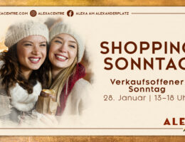 Am 28. Januar lädt das ALEXA zum ersten Shoppingsonntag des Jahres 2024 ein (Bildquelle: Sierra Germany)