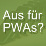 Mobile Apps und Digitalisierung: keine Unterstützung mehr für PWAs auf iOS in Europa (Die Bildrechte liegen bei dem Verfasser der Mitteilung.)