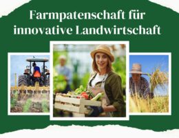 Farmers Future - Farmpatenschaft (Die Bildrechte liegen bei dem Verfasser der Mitteilung.)