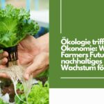 Farmers Future - OÌkologie und OÌkonomie (Die Bildrechte liegen bei dem Verfasser der Mitteilung.)