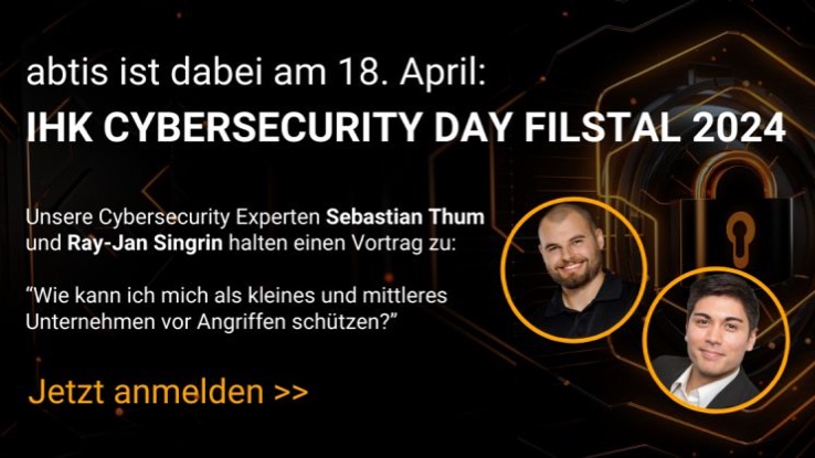 abtis informiert beim IHK Cybersecurity Day über Möglichkeiten von KMU zum Schutz vor Cyberangriffen (Die Bildrechte liegen bei dem Verfasser der Mitteilung.)