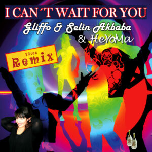 Gliffo & Selin Akbaba neue Single "I Can&apos;t Wait For You" - Remixe von HeYoMa & Julius Koesling (Die Bildrechte liegen bei dem Verfasser der Mitteilung.)