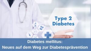Diabetes mellitus: Neues auf dem Weg zur Diabetesprävention / Redaktion bioresonanz-zukunft.de (Die Bildrechte liegen bei dem Verfasser der Mitteilung.)