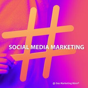 Das Marketing Büro® ist Experte für Social Media Marketing im B2B (© )