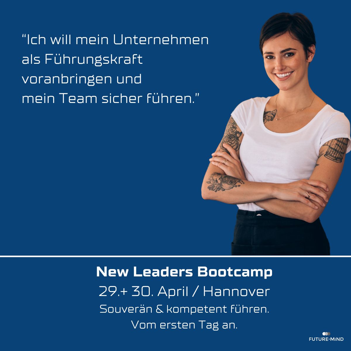 New Leaders Bootcamp. Kompetent und souverän führen. Vom ersten Tag an.