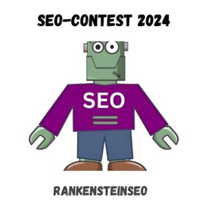 Die Jagd nach den Top-Platzierungen hat begonnen: RankensteinSEO & der SEO-Contest 2024!