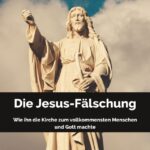 Hubertus Mynarek: Die Jesus-Fälschung (© )