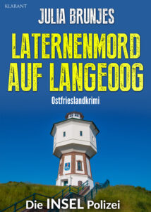 Ostfrieslandkrimi "Laternenmord auf Langeoog" von Julia Brunjes (Klarant Verlag